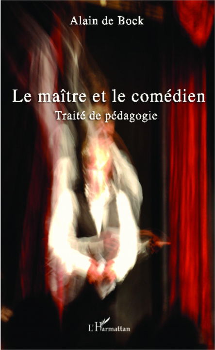Buch Le maître et le comédien De Bock