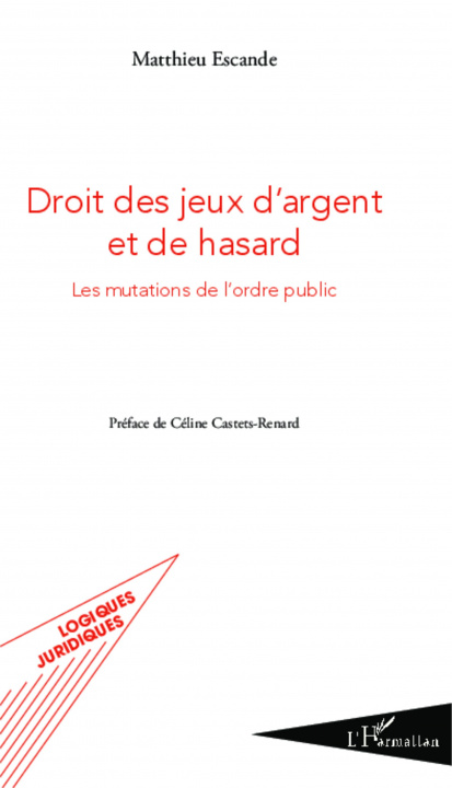 Knjiga Droit des jeux d'argent et de hasard 