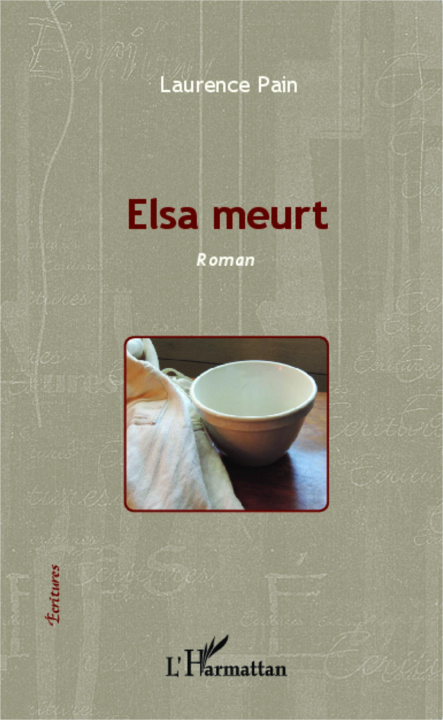 Buch Elsa meurt Pain