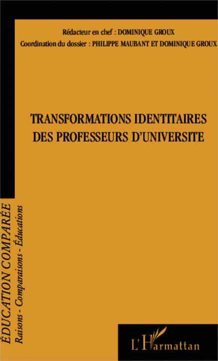 Книга Transformations identitaires des professeurs d'université Philippe Maubant