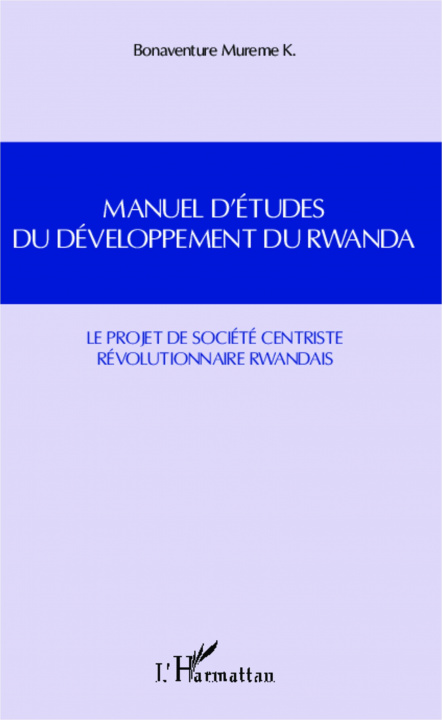 Kniha Manuel d'études du développement du Rwanda 