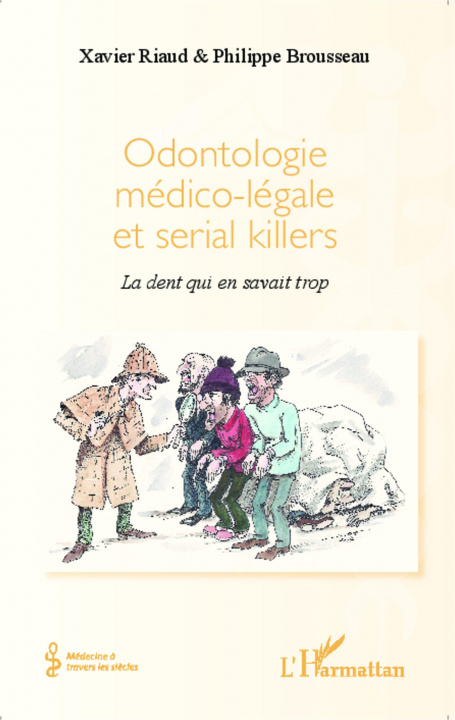 Könyv Odontologie médico-légale et serial killers Xavier Riaud
