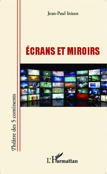 Kniha Ecrans et miroirs 