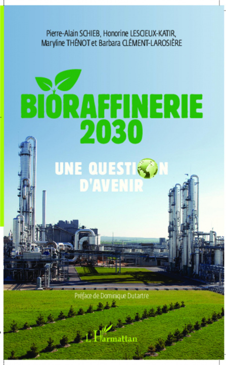 Buch Bioraffinerie 2030. Une question d'avenir Honorine Lescieux-Katir