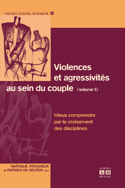 Kniha Violences et agressivités au sein du couple (Volume 1) Nathalie Frogneux