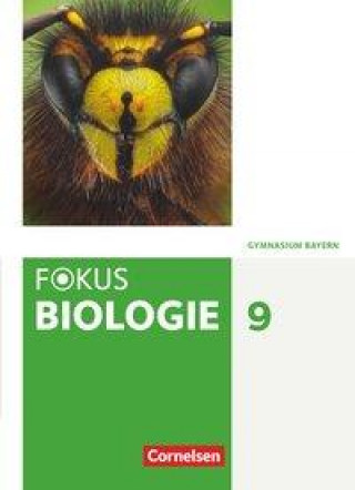 Kniha Fokus Biologie 9. Jahrgangsstufe - Gymnasium Bayern - Schülerbuch Christian Farr