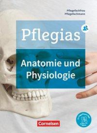 Könyv Pflegias - Generalistische Pflegeausbildung: Zu allen Bänden - Anatomie und Physiologie 