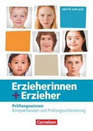 Книга Erzieherinnen + Erzieher. Zu allen Bänden - Prüfungswissen. Schülerbuch Claudia Schubert