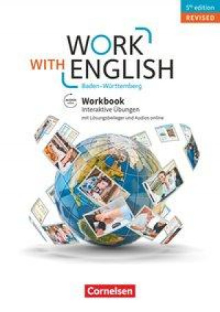 Kniha Work with English A2-B1+. Baden-Württemberg - Workbook mit interaktiven Übungen online Steve Williams