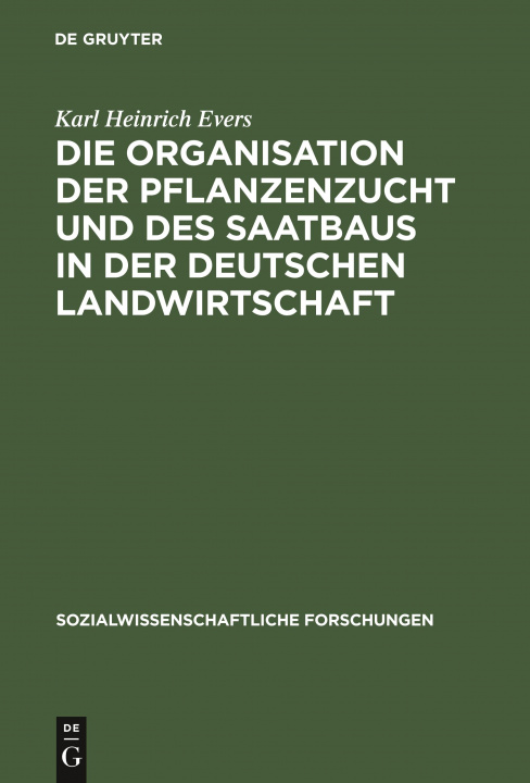 Kniha Organisation Der Pflanzenzucht Und Des Saatbaus in Der Deutschen Landwirtschaft 