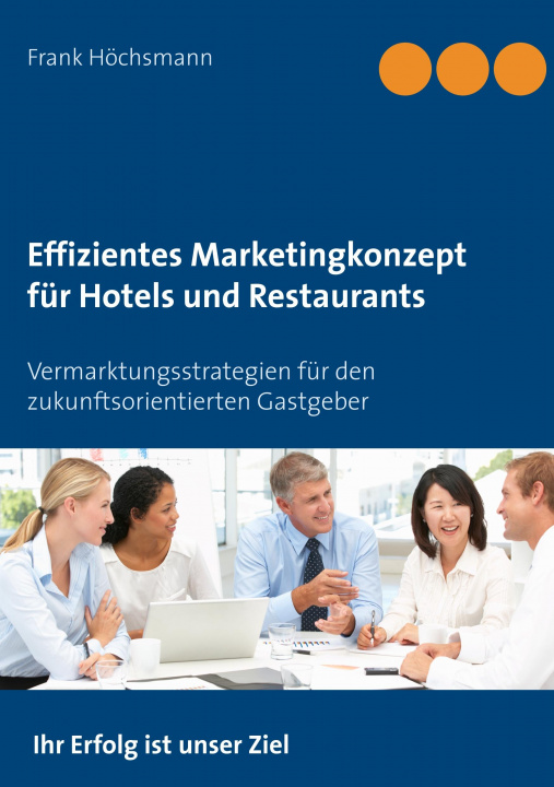Книга Effizientes Marketingkonzept fur Hotels und Restaurants 