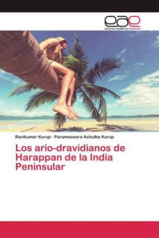 Книга ario-dravidianos de Harappan de la India Peninsular Parameswara Achutha Kurup