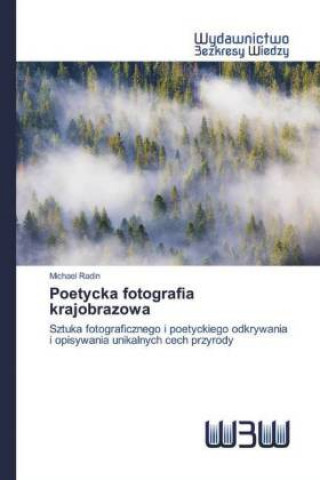 Könyv Poetycka fotografia krajobrazowa 