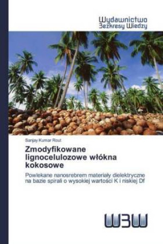 Kniha Zmodyfikowane lignocelulozowe wlokna kokosowe 