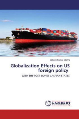 Kniha Globalization Effects on US foreign policy 