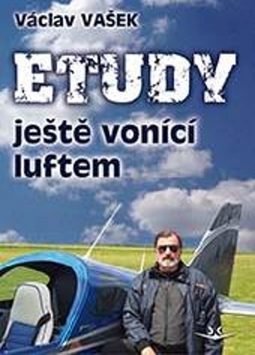 Knjiga Etudy ještě vonící luftem Václav Vašek