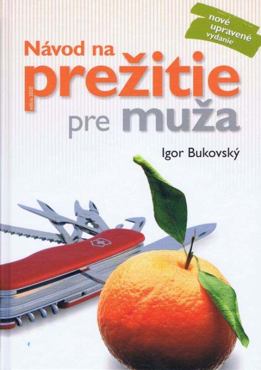 Kniha Návod na prežitie pre muža Igor Bukovský