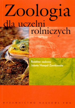 Könyv Zoologia dla uczelni rolniczych /wyd. 5/ Opracowanie Zbiorowe
