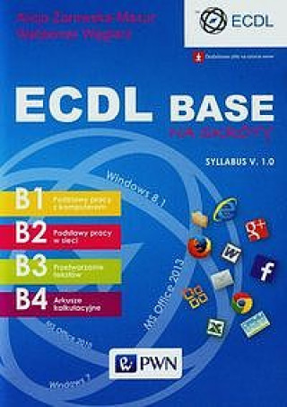 Carte Ecdl base na skróty syllabus v 1. 0 Alicja Żarowska-Mazur