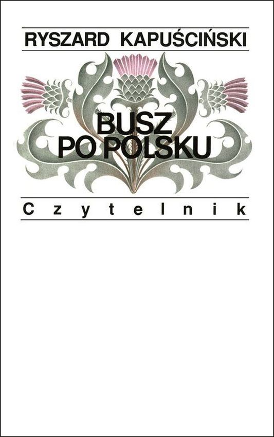 Kniha Busz po polsku Ryszard Kapuściński