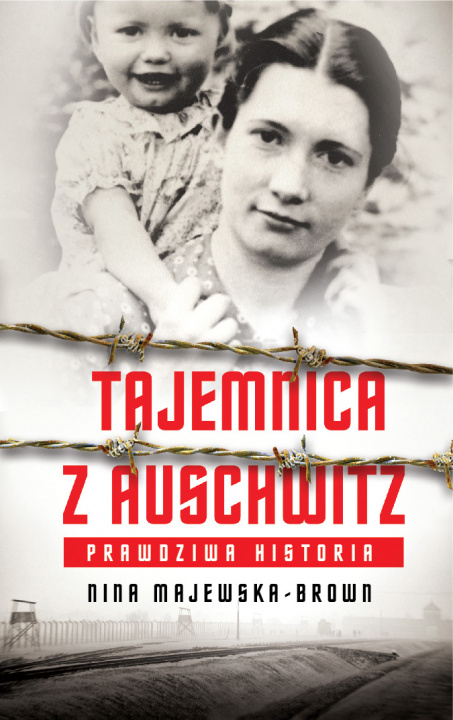 Kniha Tajemnica z auschwitz Nina Majewska-Brown