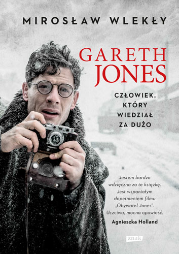 Książka Gareth jones człowiek który wiedział za dużo Mirosław Wlekły