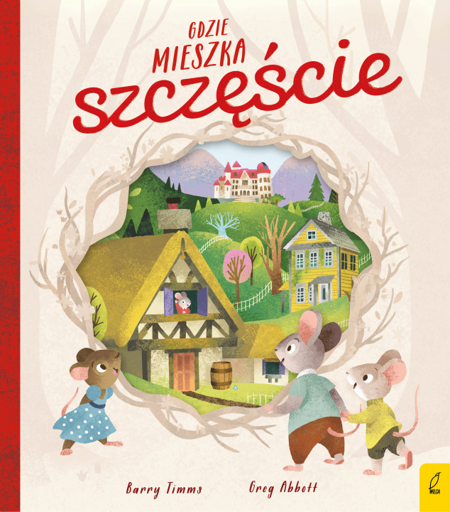 Buch Gdzie mieszka szczęście Barry Timms