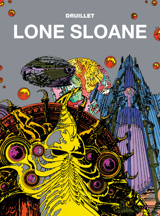 Книга Lone sloane Tom 1 Philippe Druille