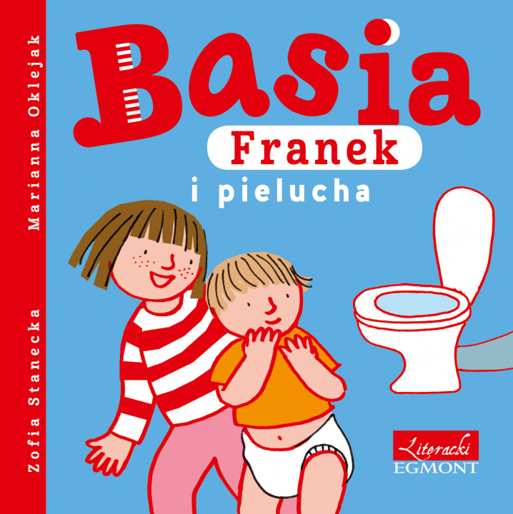 Book Basia, Franek i pielucha Zofia Stanecka