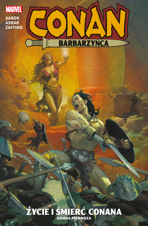 Könyv Życie i śmierć Conana Conan barbarzyńca Tom 1 Jason Aaron