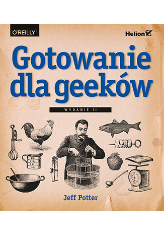 Kniha Gotowanie dla geeków wyd. 2 Jeff Potter