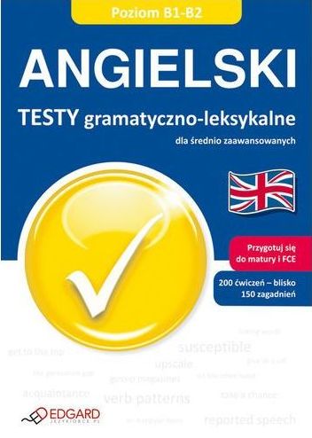 Buch Angielski testy gramatyczno leksykalne dla średnio zaawansowanych Opracowanie Zbiorowe