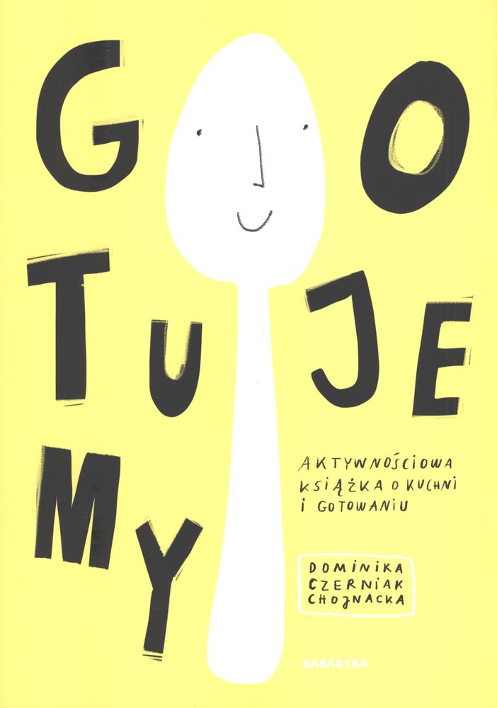 Boek Gotujemy Dominika Czerniak-Chojnacka