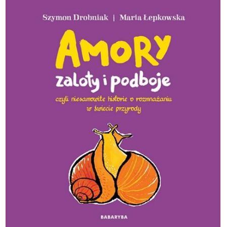 Kniha Amory zaloty i podboje Szymon Drobniak
