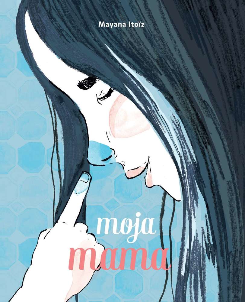 Book Moja mama Mayana Itoiz