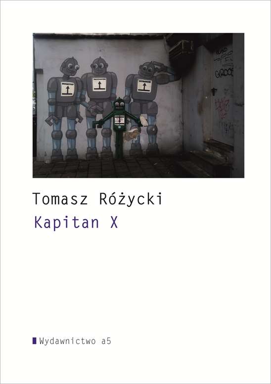 Kniha Kapitan X Tomasz Różycki