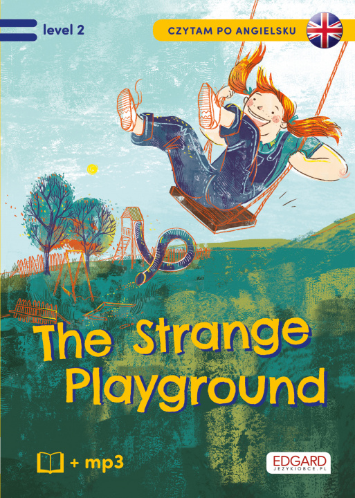 Knjiga Tajemniczy plac zabaw. The strange playground. Czytam po angielsku Olga Akman