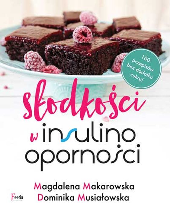 Könyv Słodkości w insulinooporności Magdalena Makarowska