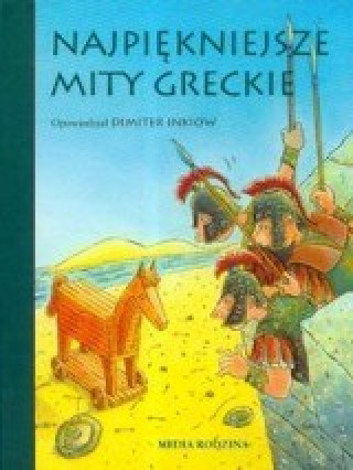 Book Najpiękniejsze mity greckie Dimiter Inkiow