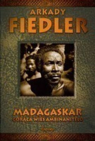 Книга Madagaskar gorąca wieś ambinanitelo Arkady Fiedler