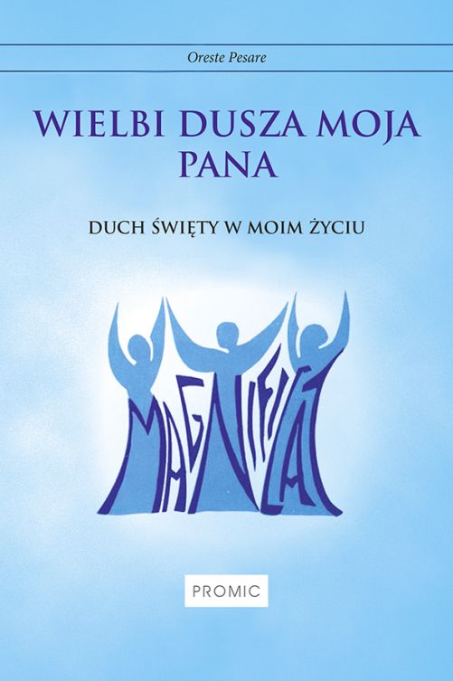 Kniha Wielbi dusza moja pana duch święty w moim życiu Oreste Pesare