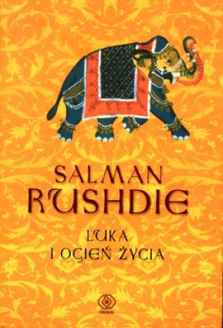 Kniha Luka i ogień życia Salman Rushdie