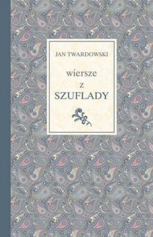 Kniha Wiersze z szuflady Jan Twardowski