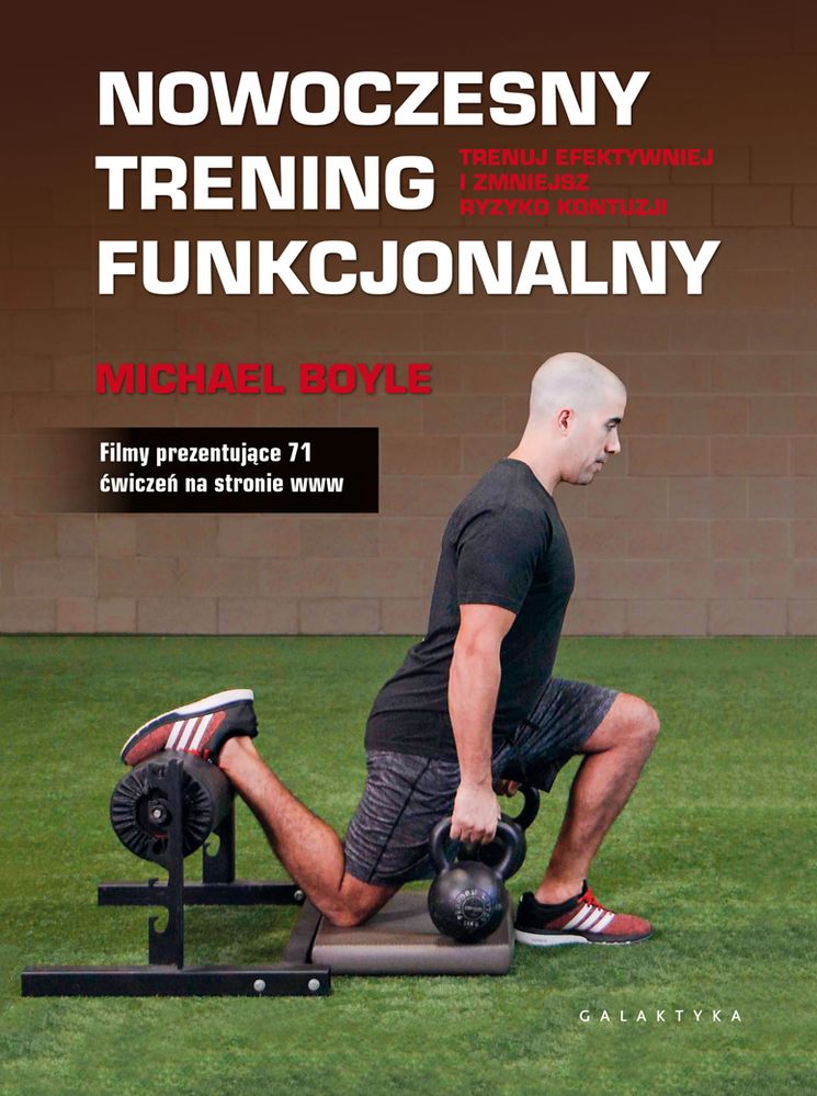 Kniha Nowoczesny trening funkcjonalny trenuj efektywniej i zmniejsz ryzyko kontuzji Michale Boyle
