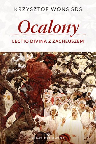 Kniha Ocalony lectio divina z zacheuszem Krzysztof Wons Sds