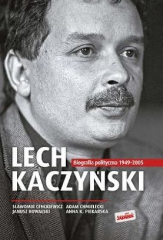 Libro Lech kaczyński biografia polityczna 1949-2005 Opracowanie Zbiorowe