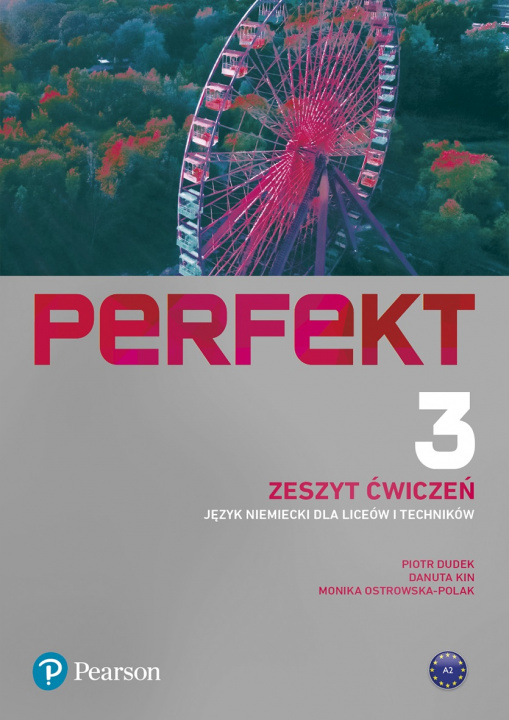 Book Perfekt 3 Język niemiecki Liceum i technikum Zeszyt ćwiczeń Praca Zbiorowa