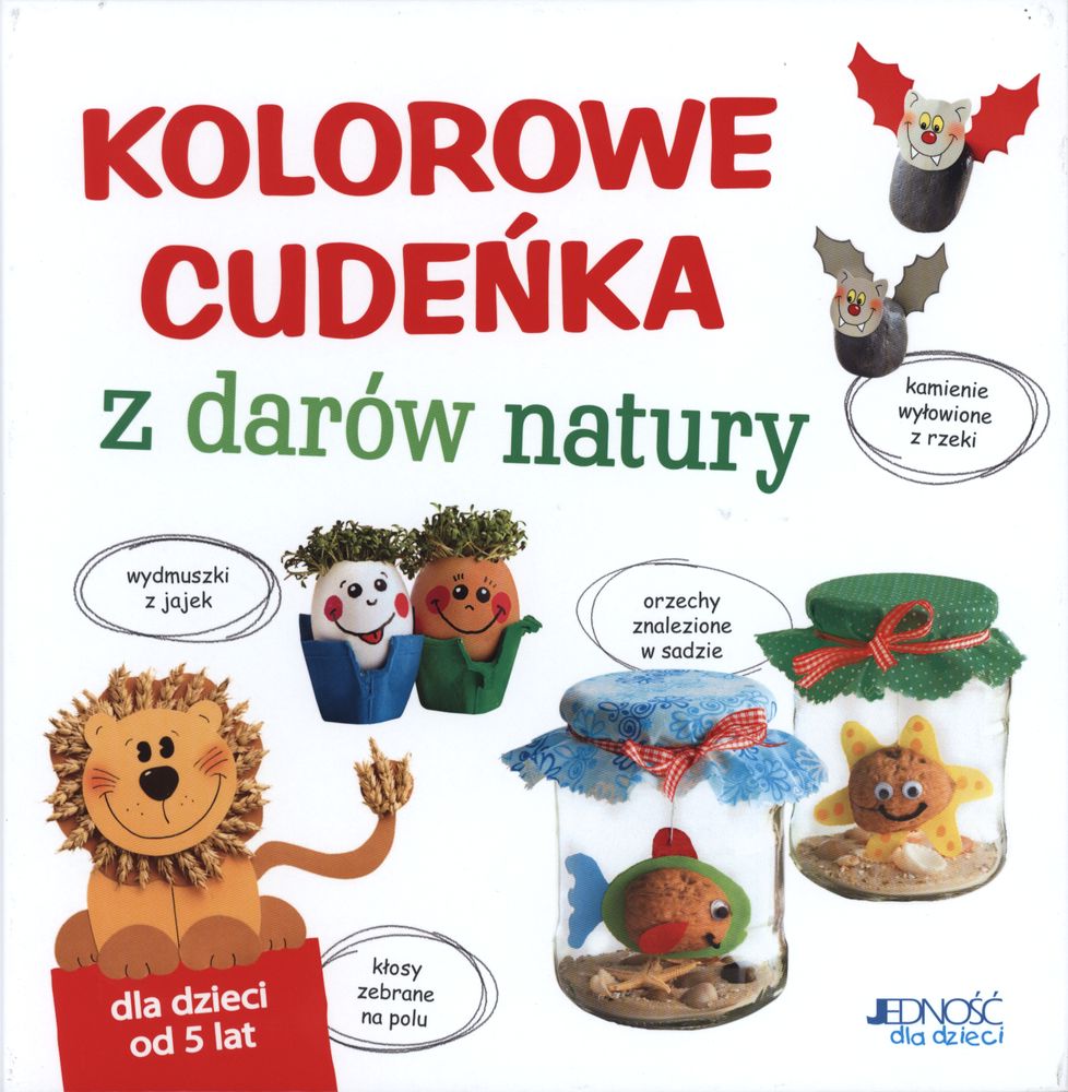 Kniha Kolorowe cudeńka z darów natury Andrea Kussner-Neubert