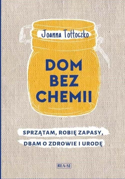 Knjiga Dom bez chemii Joanna Tołłoczko