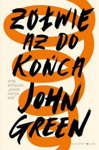 Könyv Żółwie aż do końca John Green